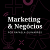 Marketing & Negócios - Rafaela Guimarães