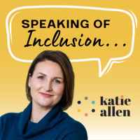 Speaking of Inclusion... podcast