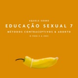 Aquele Sobre Educação Sexual 7