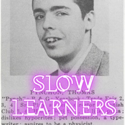 Slow Learners