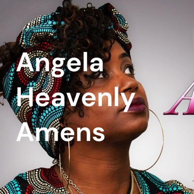Angela Heavenly Amens
