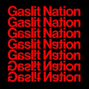 Gaslit Nation