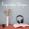 Respirations bibliques - Alliance biblique française