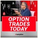 Option Trades Today