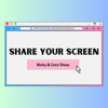 Share Your Screen - NickyandCoco