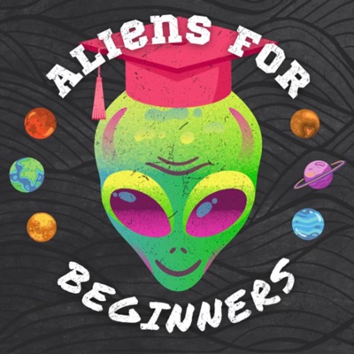 Aliens For Beginners:Aliens For Beginners