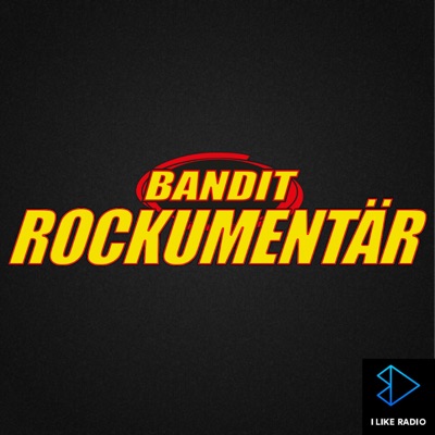 Bandit Rockumentär:I LIKE RADIO