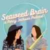 Seaweed Brain: A Percy Jackson Podcast - Seaweed Brain Podcast