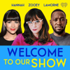 Welcome to Our Show