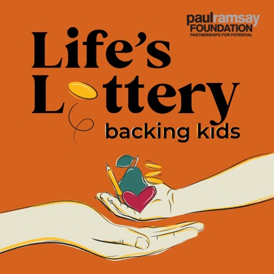 Life's Lottery:The Paul Ramsay Foundation