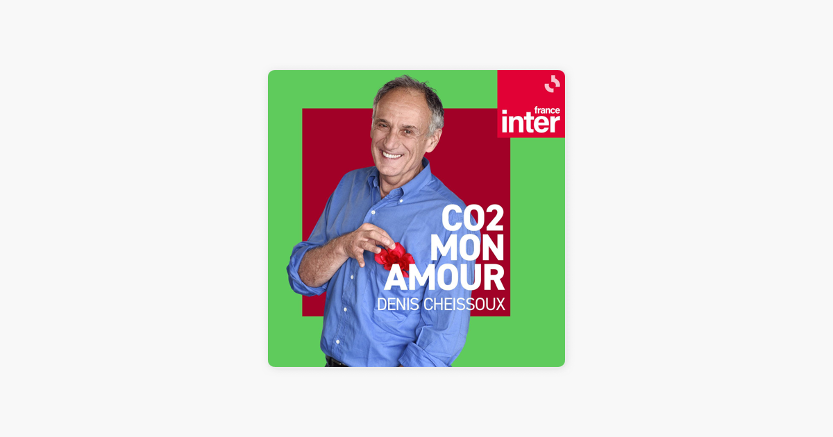 CO2 mon Amour on Apple Podcasts