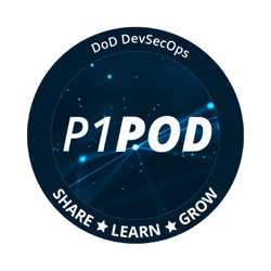 Platform One (P1) Pod – Ep. 4 – Acquisition for a Digital World