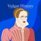 Vulgar History