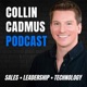 Collin Cadmus Podcast