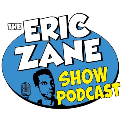 The Eric Zane Show Podcast The Eric Zane Show Podcast