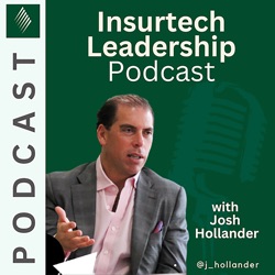 The Insurtech Leadership Podcast