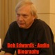 Bob Edwards - Audio Biography