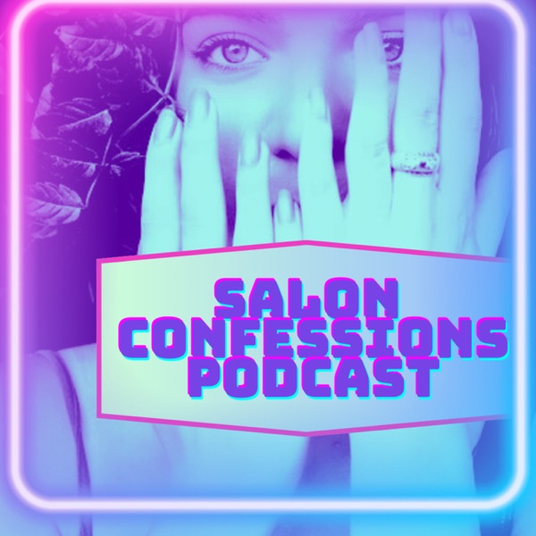 Salon Confessions Podcast Image