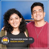 Meet My ‘Girl’ Friend - Memes, Pains, Love & Joy | The Ranveer Show 373