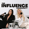 The Influence Community - Danielle Glanz & Allysa Larson