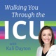 Walking You Through The ICU