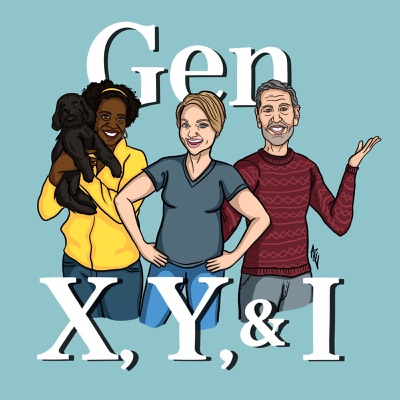 Gen X, Y, & I:Gen X, Y, and I