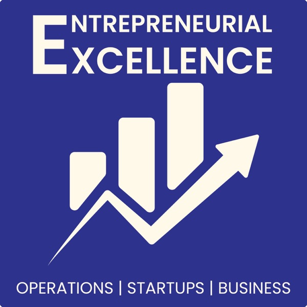 Entrepreneurial Excellence Podcast