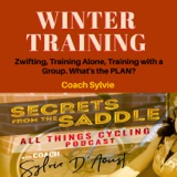 347. Coach Sylvie's Foolproof Indoor Winter Cycling Training Blueprint