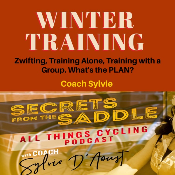 347. Coach Sylvie's Foolproof Indoor Winter Cycling Training Blueprint photo