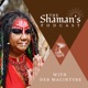 The Shaman's Podcast - with Deb Macintyre