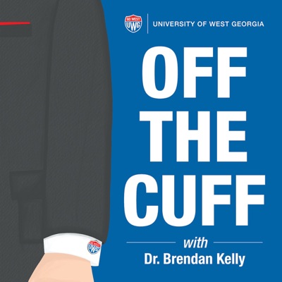 Off the Cuff with Dr. Brendan Kelly:UWG Information
