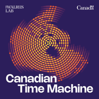 Canadian Time Machine podcast