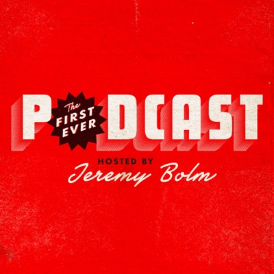 The First Ever Podcast The First Ever Podcast
