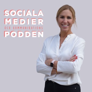 Sociala Medier och Kommunikationspodden