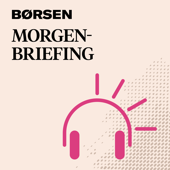 Børsen Morgenbriefing - Børsen