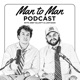 Man to Man Podcast