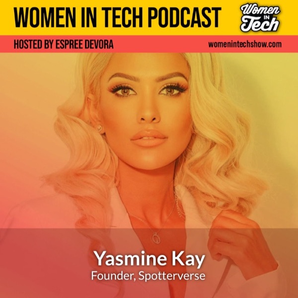 Yasmine Kay of Spotterverse: The AI-Powered Job Search: Women In Tech California photo