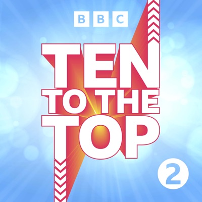 Ten To The Top:BBC Radio 2