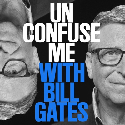 Unconfuse Me with Bill Gates:Gates Notes