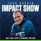 Todd Durkin IMPACT Show