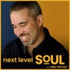 Next Level Soul Podcast with Alex Ferrari