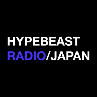 HYPEBEAST RADIO JAPAN