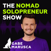 The Nomad Solopreneur Show - Gabe Marusca