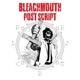 Bleachmouth Postscript