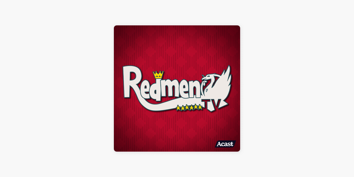 Apple Podcast内のThe Redmen TV - Liverpool FC Podcast