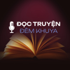 Đài Hà Nội | Đọc truyện đêm khuya - Đọc truyện đêm khuya - Podcast Đài Hà Nội