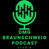 DMG Braunschweig Podcast - DMG Braunschweig