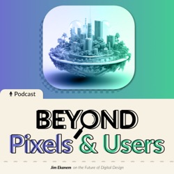 Beyond Pixels and Users