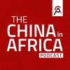 The China in Africa Podcast - The China-Global South Project