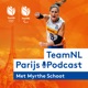TeamNL Parijs Podcast #11 - Met Inge Jansen en Eefje Raedts